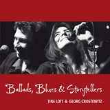 Tine Lott & Georg Crostewitz
Ballads, Blues & Storytellers